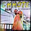 Chhote - ALN&DJ Chakry