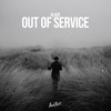 Out of Service - Klave&Reece Pullinger&Gabby Henshaw