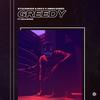 Greedy - StolenKidz&DNVX&Aman Saeed&SICKWENZ&Marko Franovic&Aman Sayed&Sami Sayed