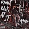 Right Back At It (Explicit) - Gino