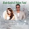 Kisah Kasih Dimalam Natal - Feybiola Kawatu&Doddie Latuharhary