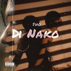 Di Nako (Explicit) - $ho