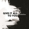 Give It All To You - Slot Machine