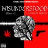 Misunderstood(feat. Pharaoh Uchiha) (Explicit) - Blunt G.&Pharaoh Uchiha