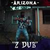 ARIZONA (Explicit) - ZDub