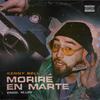 Morire en marte (Explicit) - KENNY BELL