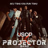 Aku Tahu Kau Pun Tahu - Usop&Projector Band