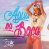 Água na Boca - Tati Zaqui