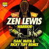 Warrior (Isaac Maya & Ricky Tuff Remix) - Zen Lewis&Isaac Maya&Ricky Tuff