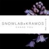 Chase You (feat. Rookie) - Snowlab&Kramos