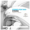 Strong - Stereo for Two