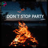 Don't Stop Party (Original Mix) - Maty Badini