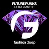 Trouble Enough (Original Mix) - Future Punks