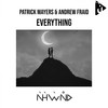 Everything (Original Mix) - Patrick Mayers&Andrew Fraid