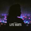 Late Nights - Mannik