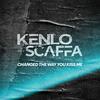 Changed The Way You Kiss Me (Radio Edit) - KenLo&Scaffa