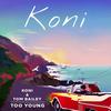 Too Young - Tom Bailey&Sebastian Dittrich&Thomas Ian Bailey&Koni
