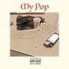 My Pop(feat. Winston Uncle Stanley Maynard) (Explicit) - Kapo Di'kaprio&King Diesel&D'jorFromWhim&Winston Uncle Stanley Maynard