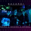 Bacardi - Gazda&Baro&Afdal
