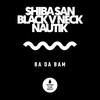 Ba Da Bam - Shiba San&Black V Neck&Nautik