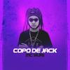 Copo de Jack (Explicit) - MC Yuri