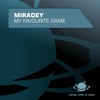 My Favourite Game (X-Cess! Remix) - Miradey