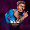 Socadão (Explicit) - Mc Nando Dk&FERNANDO EDUARDO ALVES FIRMINO