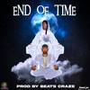 End Of Time - Amadaye The Apostle&Genesys Dayz