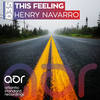 This Feeling (Original Mix) - Henry Navarro