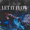 Let It Flow (RecordBox Remix) - La Shana Latrice&Idris Elba
