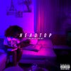 Headtop (Explicit) - The Real Khiry