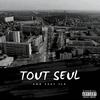 TOUT SEUL (feat. ILS) (Explicit) - Amr&Ils