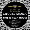 This Is Tech House (Daniele Mannoia Remix) - Ezequiel Asencio&Daniele Mannoia