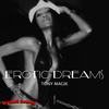 Erotic Dreams - Tony Magik