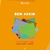 Bem Assim (Original Mix) - Dcleo&Eman Gee&Khris