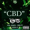 CBD (feat. Noah-O) (Explicit) - RVA Jones&Noah-O
