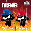 Takeover (Explicit) - Youngin. King&Taii 100k