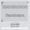 Sandmann, lieber Sandmann - Kinderchor