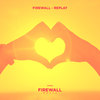 Replay (Original Mix) - Firewall