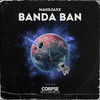 Banda Ban - Maksjaxx