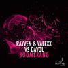 Boomerang (Extended Mix) - RayVen&Davol&Valexx