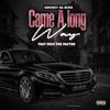 Came a Long Way (Explicit) - Gmoney da Boss&Rich The Factor