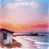 When We First Met - Ethan Miller