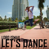 Let's Dance - Lobo Ismail