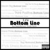 Bottom Line(feat. Thomas B & Greezy) (Explicit) - Lil'4&Thomas B&Greezy