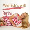 Weil ichs will - Styrina