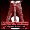 No More Rocking and Rolling - Mighty Sparrow