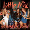 No More Sad Songs - Little Mix&mgk