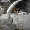The Moon (DJ Duda Remix) - Brothers&Ranieri