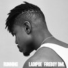 Running (Explicit) - Ladipoe&Fireboy DML